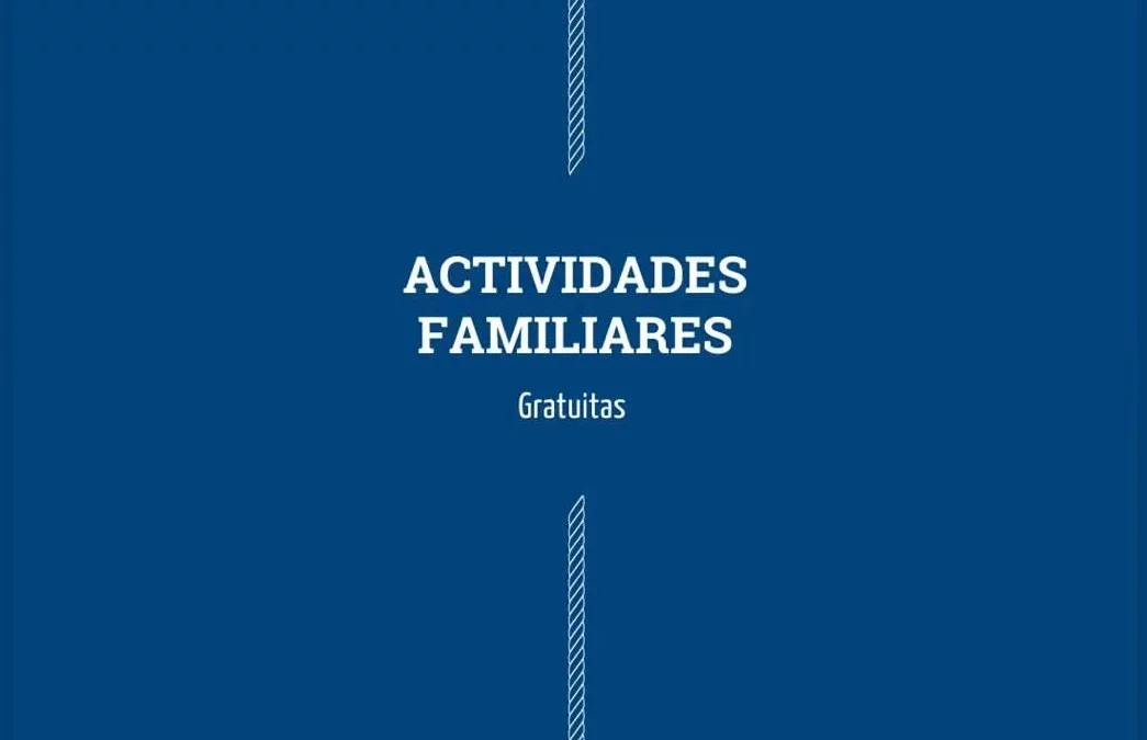 Actividades para los peques de la familia